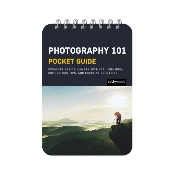 Photography 101: Pocket Guide, Rocky Nook
