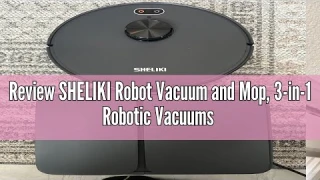 Review SHELIKI Robot Vacuum and Mop, 3-in-1 Robotic Vacuums Cleaner with LiDAR Navigation Smart Mapp