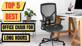 Top 5 Best Office Chair For Long Hours || Home Office Chair For Long Hours 2024