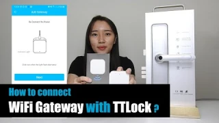 How to connect WiFi Gateway with TTLock App [FULL TUTORIAL]