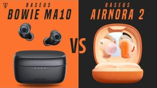 Baseus Bowie MA10 VS Baseus AirNora 2