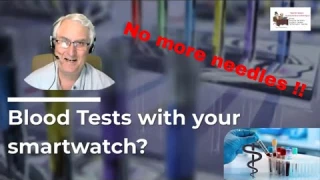Blood tests with your smartwatch.     NO MORE NEEDLES
