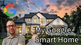 Complete Google Smart Home Tour: Everything You Need in 2024