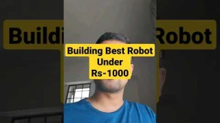 Building worlds best robot under Rs1000