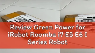 Review Green Power for iRobot Roomba i7 E5 E6 I Series Robot Vacuum Cleaner Spare Parts of Hepa Fil