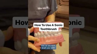 How To Use A Sonic Toothbrush