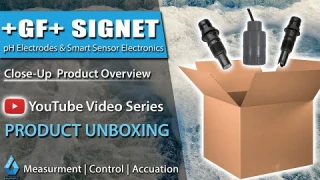 GF Signet pH Sensors Unboxing. Flat and Bulb style pH electrodes
