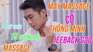Máy massage cổ thông minh Jeeback G20 - 4 kỹ thuật, 15 cường độ massage, chườm nóng