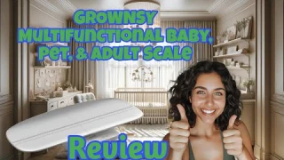 Grownsy Multifunctional Scale: Perfect for Babies, Pets & Adults!