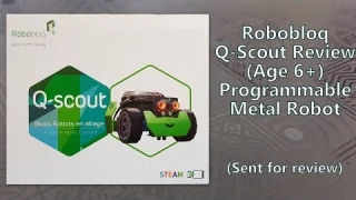 Robobloq Q-Scout Metal Programmable Robot Review Sent for review