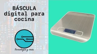 BÁSCULA digital para cocina | Review