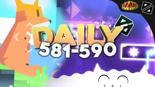 GD Daily Levels [#581-590] (Far Away, Glow Essence, Melody at Pause, Wisp, Dream Paradise, ...)