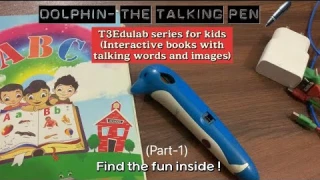 Dolphio review - The talking pen with smart books | T3 Edu lab series for kids | ABCD| Part-1