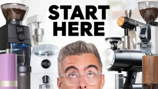START HERE: How to Choose the Right Coffee Grinder