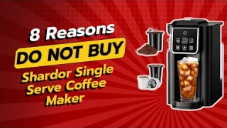 SHARDOR Single Serve Coffee Maker | 8 Reasons NOT to Buy! ☕❌