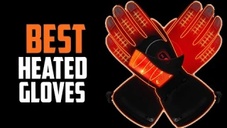 Top 10 Best Heated Gloves in 2025 Reviews