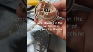 DIY Repair of Water Level Sensor in Samsung Washing Machine #diy