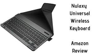 Nulaxy Universal Wireless Keyboard Unboxing & Amazon Review