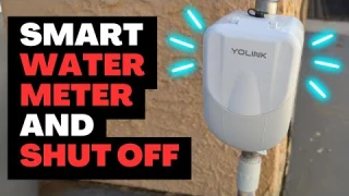 YoLink FlowSmart Smart Water Meter & Automatic Shut Off. Leak detection. How to install & Review