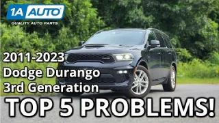 Top 5 Problems Dodge Durango SUV 2011-2023 3rd Generation