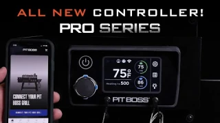 The ALL NEW Controller for the next generation of Pro Series grills | Pit Boss Grills