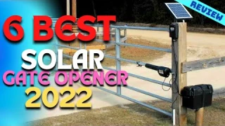Best Solar Gate Opener of 2022 | The 6 Best Solar Gate Openers Review