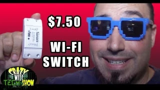 Sonoff WI-FI smart switch that's $7.50 bucks!