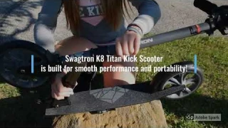 Swagtron K8 Titan Kick Scooter Review