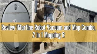 Review iMartine Robot Vacuum and Mop Combo, 2 in 1 Mopping Robot Vacuum Cleaner Compatible with WiFi