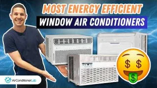 5 Most Energy Efficient Window Air Conditioners That Will Save You Money