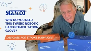 SYREBO E10 REVIEW WHY DO YOU NEED A HAND REHABILITATION ROBOT GLOVE | HAND THERAPY | STROKE RECOVERY