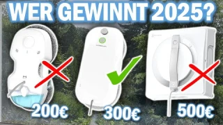 FENSTERPUTZROBOTER kaufen: Top 3 Fensterputzroboter 2025 im Vergleich!