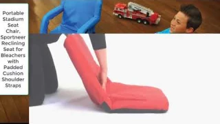 Portable Stadium Seat Chair, Sportneer Reclining Seat Review