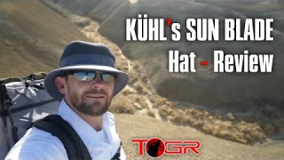 Do You Need this Much Protection? - KÜHL (Kuhl) Sun Blade Hat with Mesh Review
