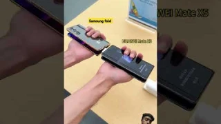 Samsung Fold Vs Huawei Fold? #samsung #huawei #zfold6 #huaweimatex5 #viralvideo #foryou #ytshorts