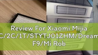Review For Xiaomi Mijia 1C/2C/1T/STYTJ01ZHM/Dreame F9/Mi Robot Vacuum Mop Accessories of Roller Bru