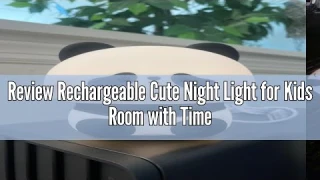 Review Rechargeable Cute Night Light for Kids Room with Timer, Food Grade Silicone Touch Night Light