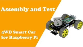 Chapter2 Assembly & Chapter3 Test Freenove 4WD Pi Car