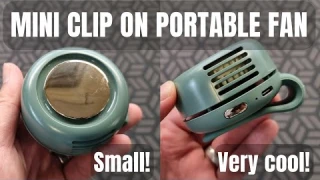 Mini clip on portable fan