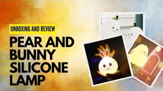 Silicone Night Light Unboxing | Bunny & Pear Design | Tech Review | Amazon Finds