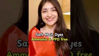 Safe Hair Dyes - Ammonia & PPD free 🌸