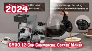 REVIEW SYBO 12-Cup Commercial Coffee Maker-What You Need To Know!-Richard