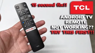 TCL Android/Google TV Remote Not Working?? Try This First!! 15 Sec Fix!!