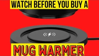 So you want a MUG WARMER? Watch this first! The "cold" truth