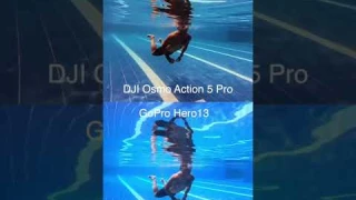 DJI Osmo Action 5 Pro vs GoPro Hero13 UNDERWATER