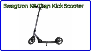 REVIEW (2025): Swagtron K8 Titan Kick Scooter. ESSENTIAL details.