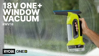 18V ONE+ Window Vacuum (RWV18) in action