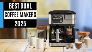 Best Dual Coffee Makers 2025: Tested by the experts