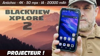 Blackview Xplore 2 : un smartphone impressionnant !