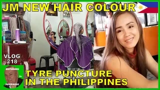 V218 - JM NEW HAIR COLOUR - TYRE PUNCTURE IN THE PHILIPPINES - Retire in South East Asia vlog